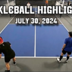 Bryce K BEST PICKLEBALL HIGHLIGHTS from JULY 30, 2024