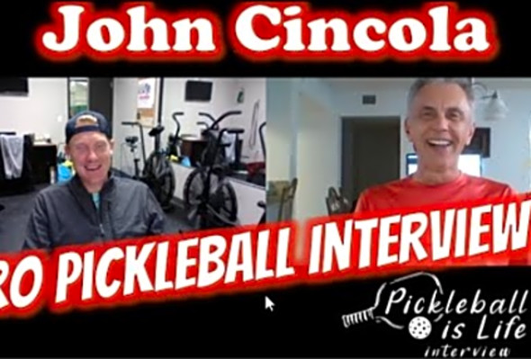 John Cincola, Pro Pickleball Interview