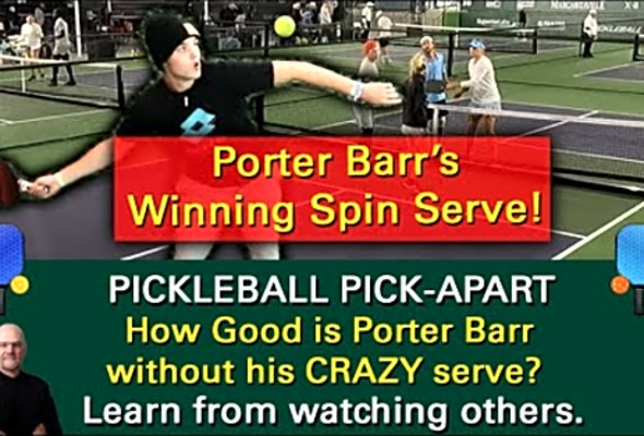 Pickleball Porter Barr&#039;s Incredible Spin Serve. Soon To Be Banned.