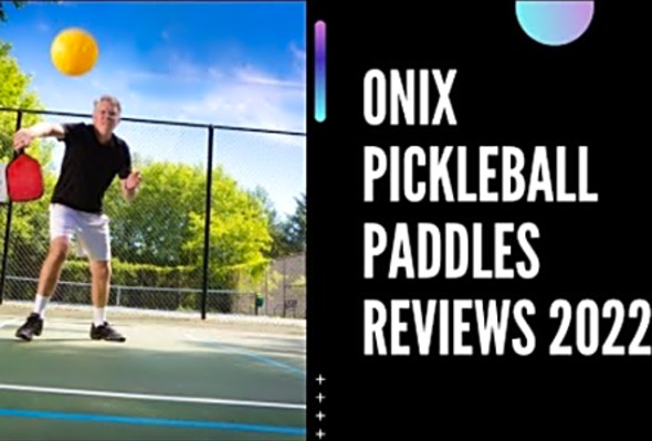 Onix Pickleball Paddles Reviews 2022- Pickleball Paddles Reviews- Onix z5 Pickleball Paddle Review