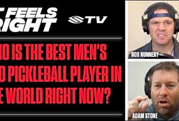It Feels Right #94 - The Current Landscape of Men&#039;s Pro Pickleball