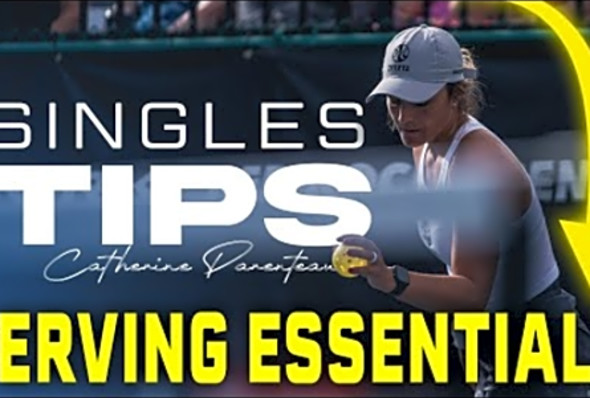 Serve like a Pickleball Pro: Essential Techniques for Singles taught by Catherine Parenteau