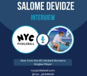 NYC Pickleball interviews #2 Women&#039;s Singles player, Salome Devidze