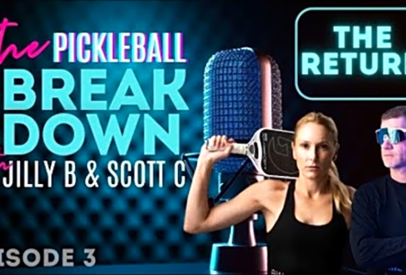 Breaking Down...the Return of Serve - The Pickleball Breakdown - Ep. 3