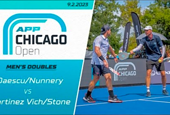 2023 APP Chicago Open - Men&#039;s Doubles - Daescu/Nunnery vs. Martinez Vich/Stone