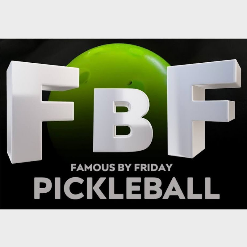 Famous by Friday Pickleball