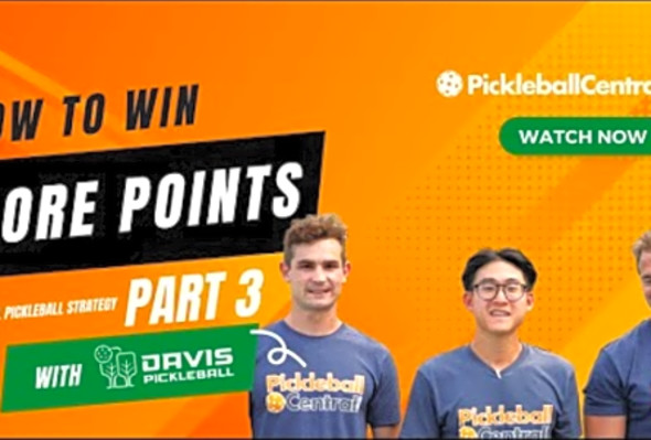 How To Win More Points: Essential Pickleball Strategy