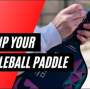 How to Regrip Your Pickleball Paddle