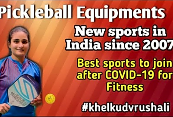 Pickleball Equipments ! Net, Paddles, Balls details in Hindi. After Covid-19 get best Fitness.
