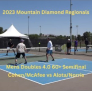 2023 Mountain Diamond Regional: Mens Doubles 4.0 60 Semifinal match Cohe...