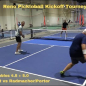 Reno Pickleball Kickoff Tournament Men&#039;s Doubles 4.5 - 5.0 Gibbs/Gilbert...