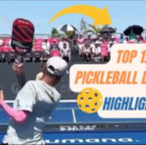 Top 12 Best Pickleball Double Highlights