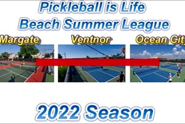 Pickleball is Life Beach Summer League 2022