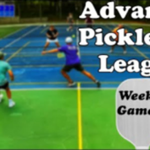 Lilly Carries Me - Advanced Pickleball League (4.0) - Week 5 Game 2