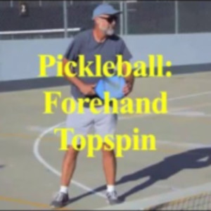 Pickleball Forehand Topspin