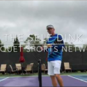 The Self Dink - Pickleball