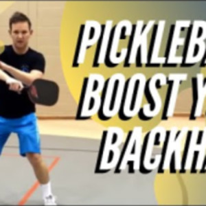 Pickleball: Boosting your backhand