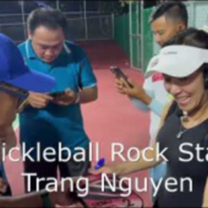 Vietnamese Pickleball Rock Star Trang Nguyen Slam Master Pro in Vietnam ...