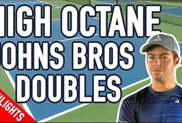 HIGH Octane Doubles with Ben Johns &amp; Collin Johns - Pickleball Highlights