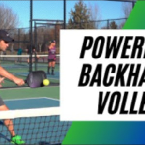 How to Hit a Strong Backhand Volley for Pickleball - Daniel Moore