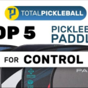 Best Control Pickleball Paddles 2021