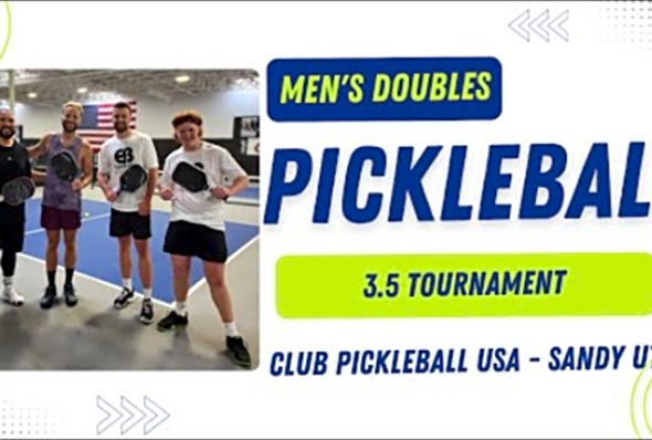 3.5 Men&#039;s Doubles Single Elimination - Club Pickleball USA Tournament - Sandy UT