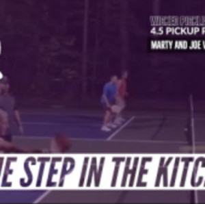 4.5 Pickleball - Dinking in the kitchen