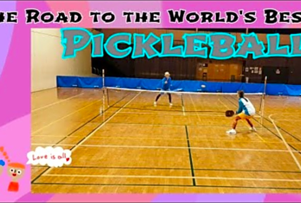 The Road to the World&#039;s Best Pickleball