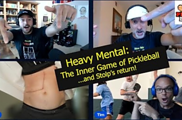 Episode 12: Heavy Mental (The Inner Game of Pickleball)