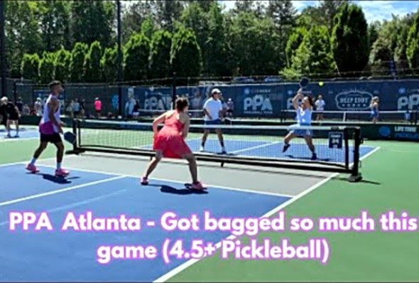 PPA Atlanta - Got bagged so much this game (4.5 Pickleball)