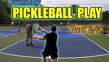 Friendly Pickleball Match Part 2/2