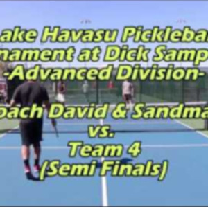 Semi-Finals Coach David &amp; Sandman vs Team 4, LHC Pickleball Tournament