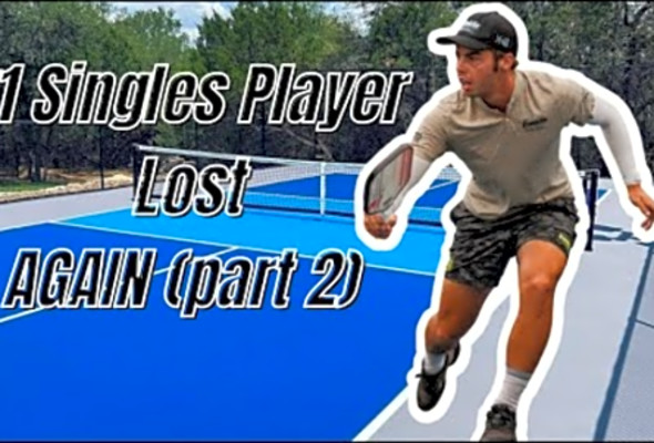 #1 Singles Pickleball Player lost AGAIN, a breakdown(part 2)