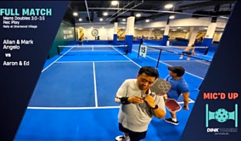 Men&#039;s Doubles Pickleball - 3.0 - 3.5 Rec Play - Rally at Sherwood Village - Full Match - Mic&#039;d up