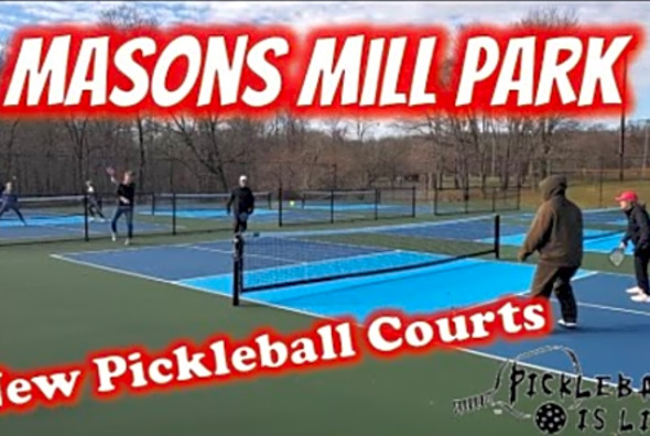 Masons Mill Park Gets New Pickleball Courts &amp; Lights!
