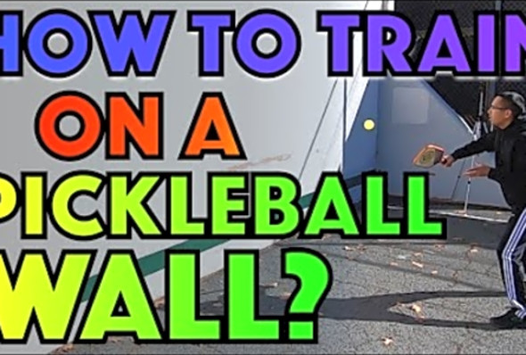 How to Train on a Pickleball Wall?