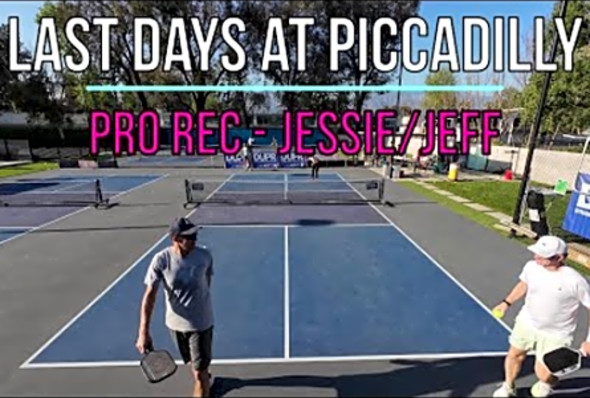 Last Piccadilly Pro Rec Games - Jessie(5.9) Rianna(5.6) vs Jeff(6.3) Scott(5.6)