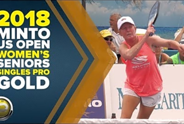 Pro Senior Women&#039;s Singles Gold Medal Match from the Minto US Open Pickleball Championships 2018