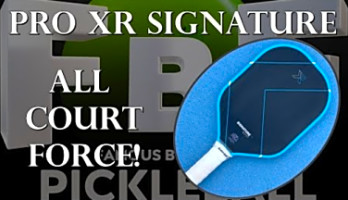 Pro XR Signature Pickleball Paddle Review
