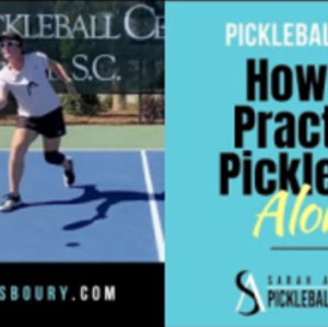 How To Practice Pickleball Alone - Pickleball Drill with Sarah Ansboury