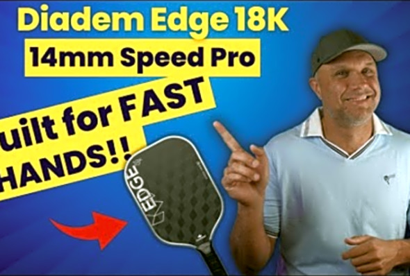 Diadem Edge 18K Speed Pro Pickleball Paddle Review