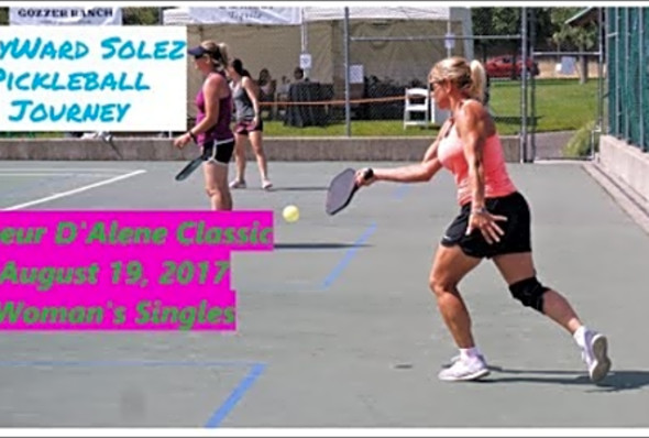 Coeur D&#039;Alene Classic Pickleball Tournament Women&#039;s Singles Day Three