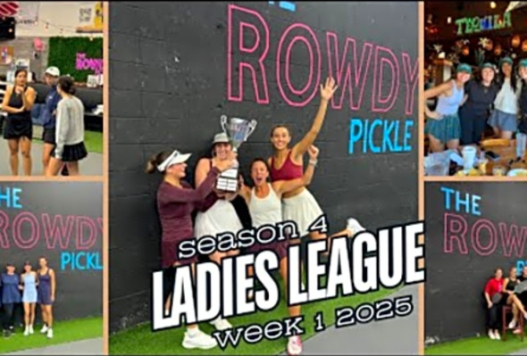 Rowdy Pickle Ladies League 2025!