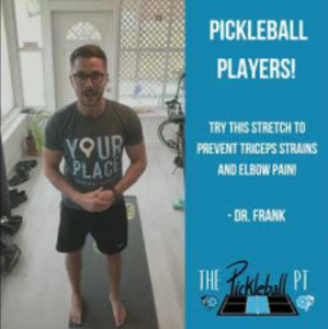 The Pickleball PT: Triceps Stretch