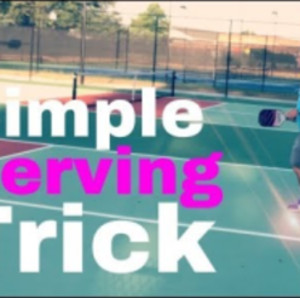 Pickleball Serving Trick