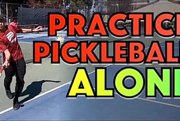 How To Practice Pickleball By Yourself - 3 Different Ways