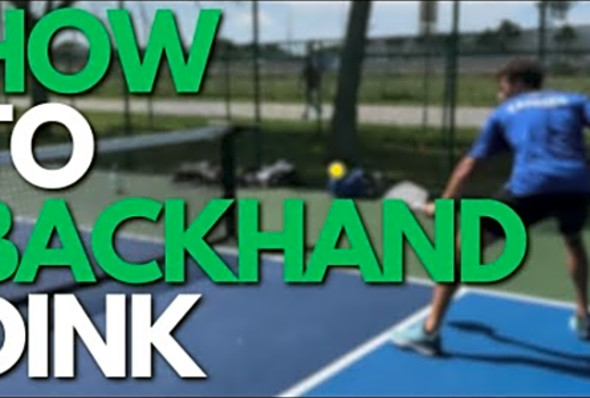 How to Backhand Dink in Pickleball (Like the PROS)