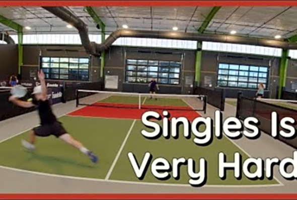 Pickleball Singles At It&#039;s Finest (And Worst Sometimes)