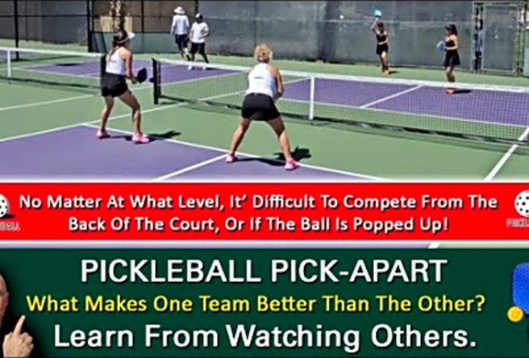 Pickleball! Two Reasons One Team Dominates The Other! Learn By Watching Others!