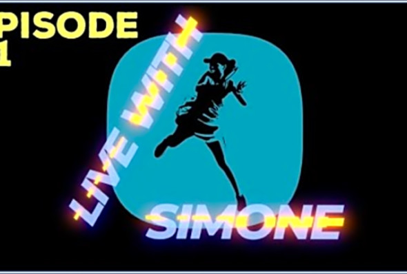 Live with Simone - Episode #01